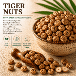 Tiger Nuts – Premium Quality
